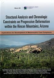 Book cover for Structural Analysis and Chronologic Constraints on Progressive Deformation within the Rincon Mountains, Arizona: Implications for Development of Metamorphic Core Complexes